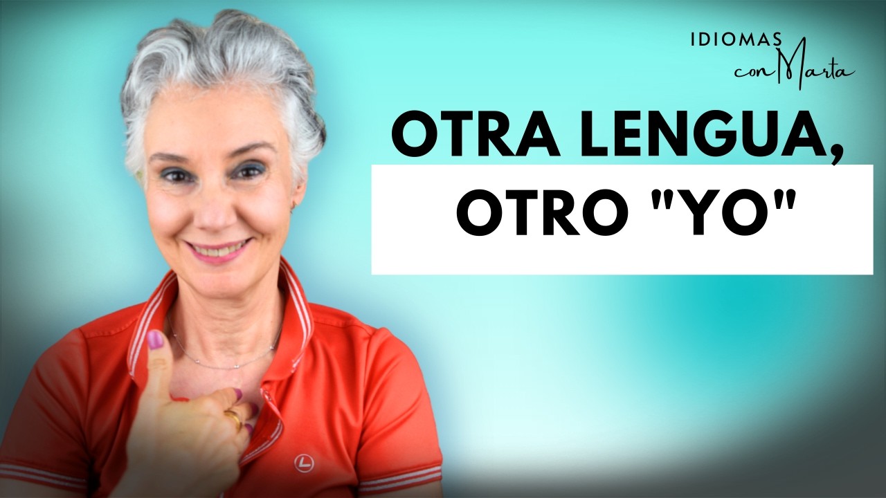 ¿Por qué cambiamos de personalidad al hablar otro idioma?