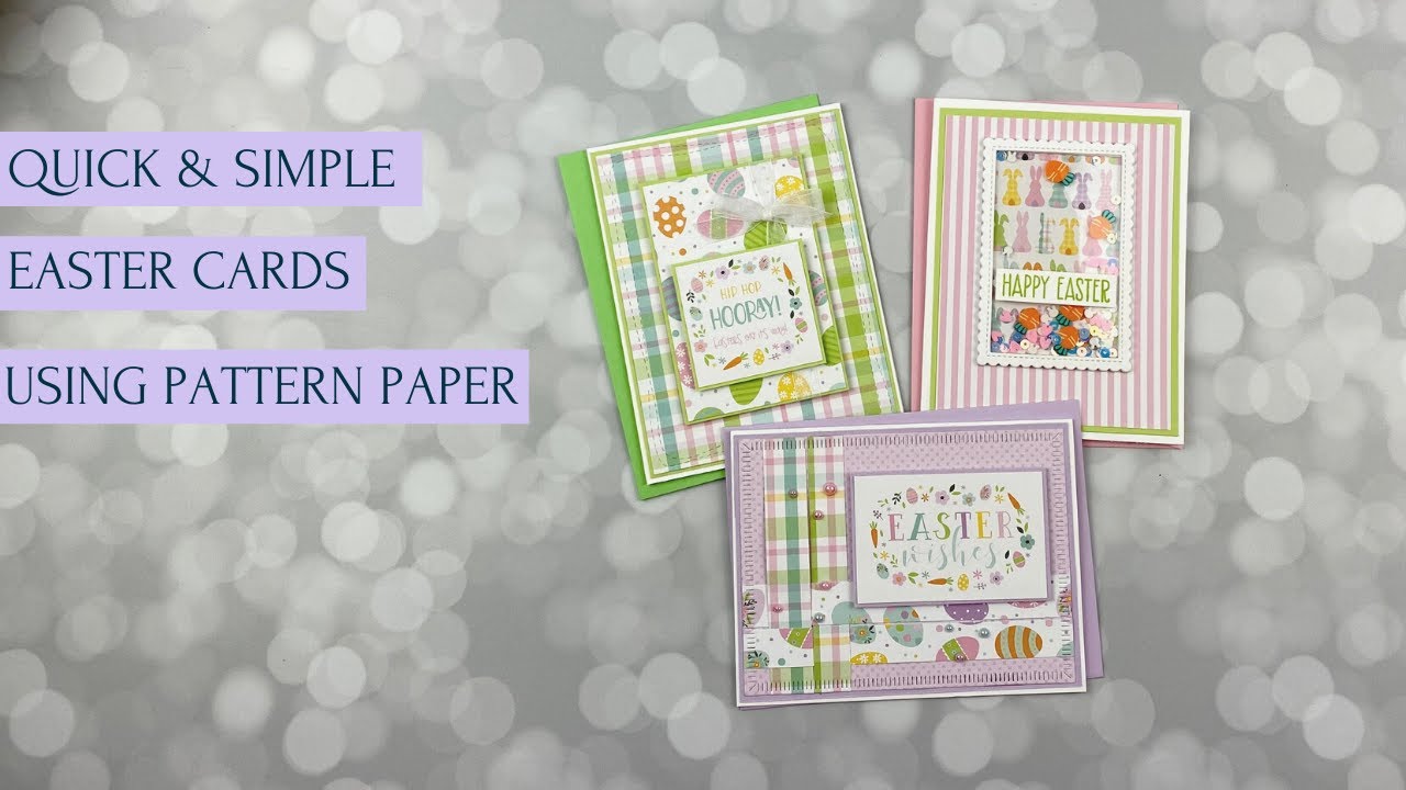 Clean & Simple Easter Cards | Handmade Cards Using Pattern Paper