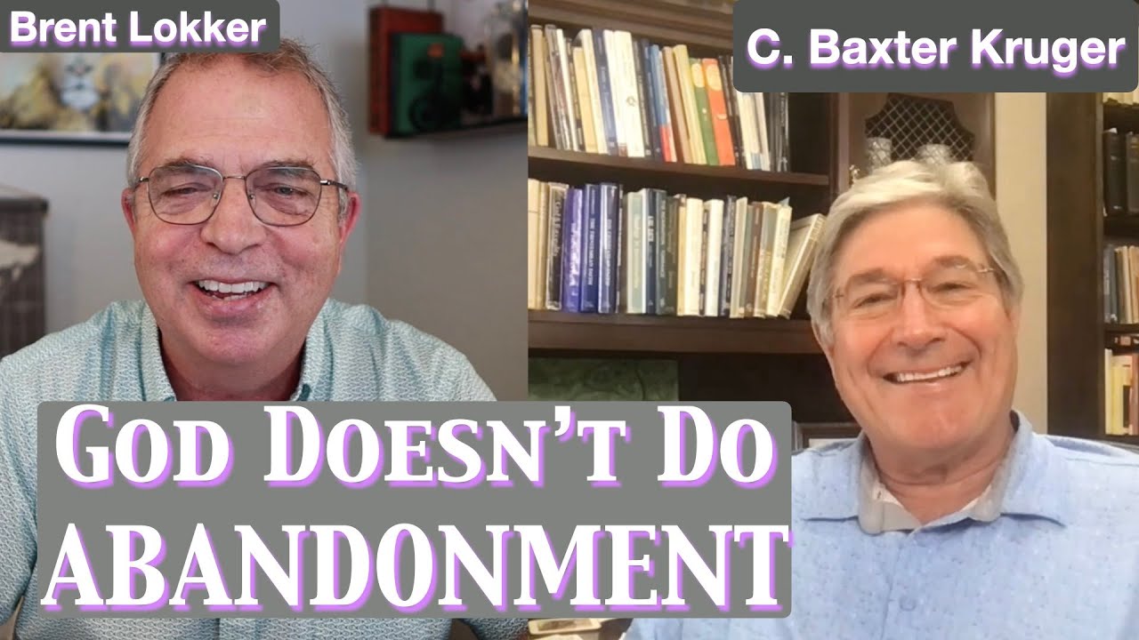 A Conversation with C Baxter Kruger | Included in Christ