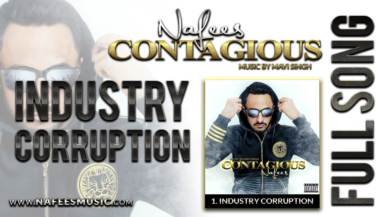 Industry Corruption - Nafees  | Track 1 | CONTAGIOUS | Official Full Audio Song