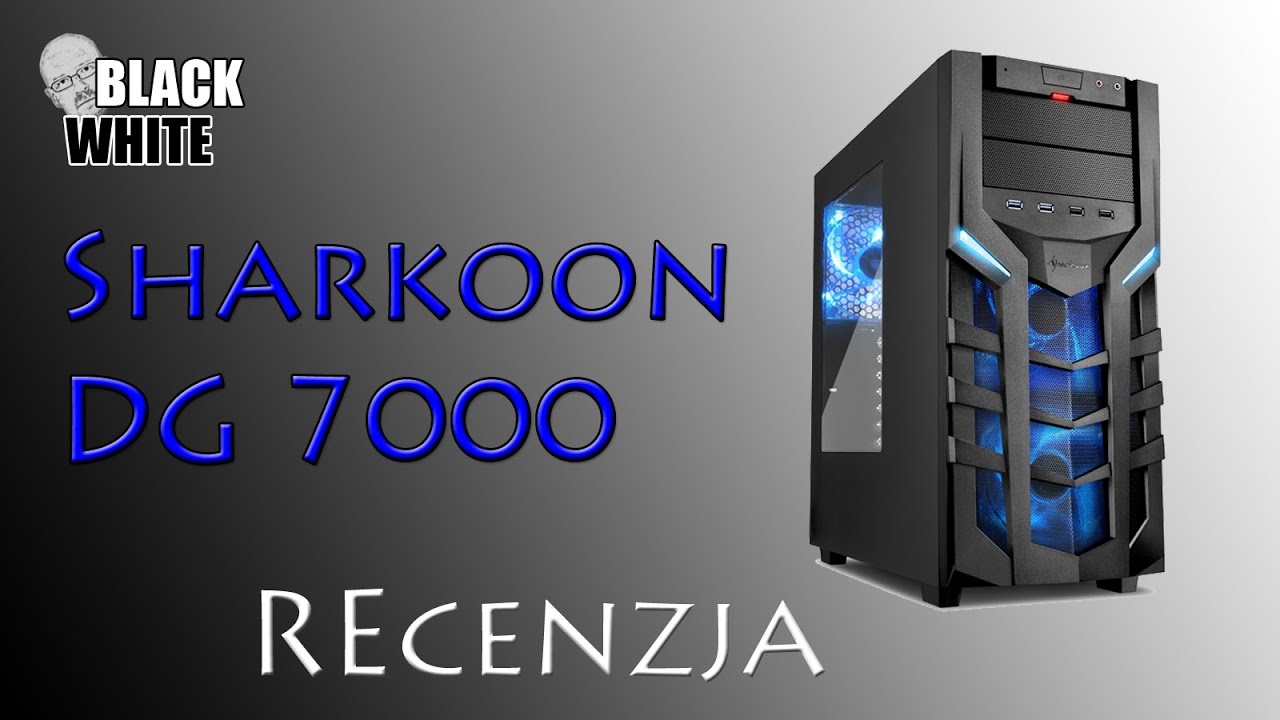 Obudowa Sharkoon DG7000 Blue   (recenzja)
