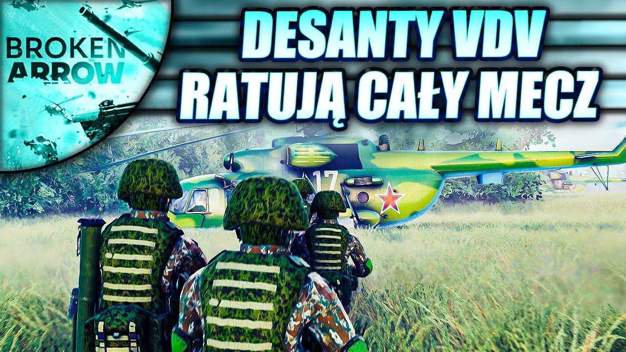 BOHATERSKA WALKA VDV - BROKEN ARROW MULTIPLAYER PL