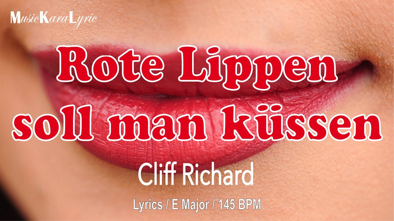 Rote Lippen soll man k&uuml;ssen - Cliff Richard - Lyrics
