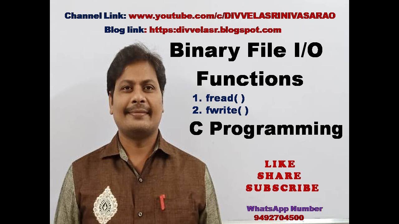 BINARY FILE I/O || fread( ) || fwrite( ) || BINARY FILE I/O FUNCTIONS || C LANGUAGE | C PROGRAMMING