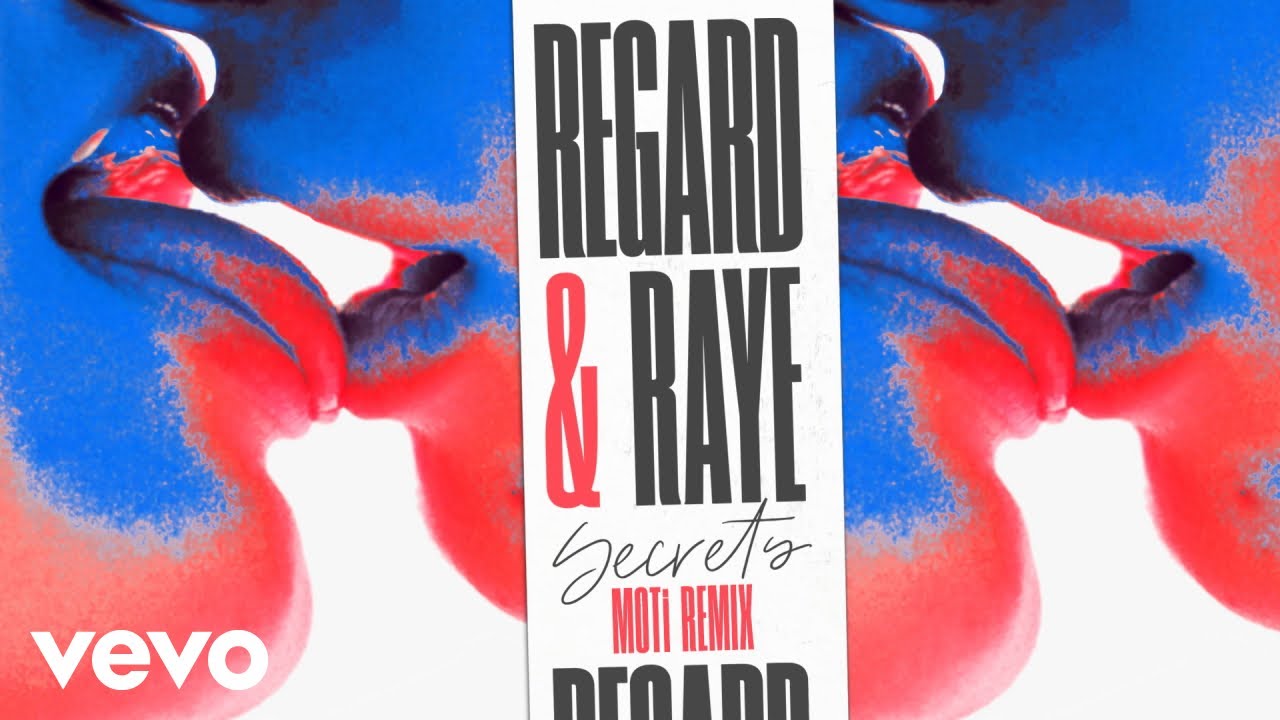 Regard, RAYE - Secrets (MOTi Remix) [Audio]