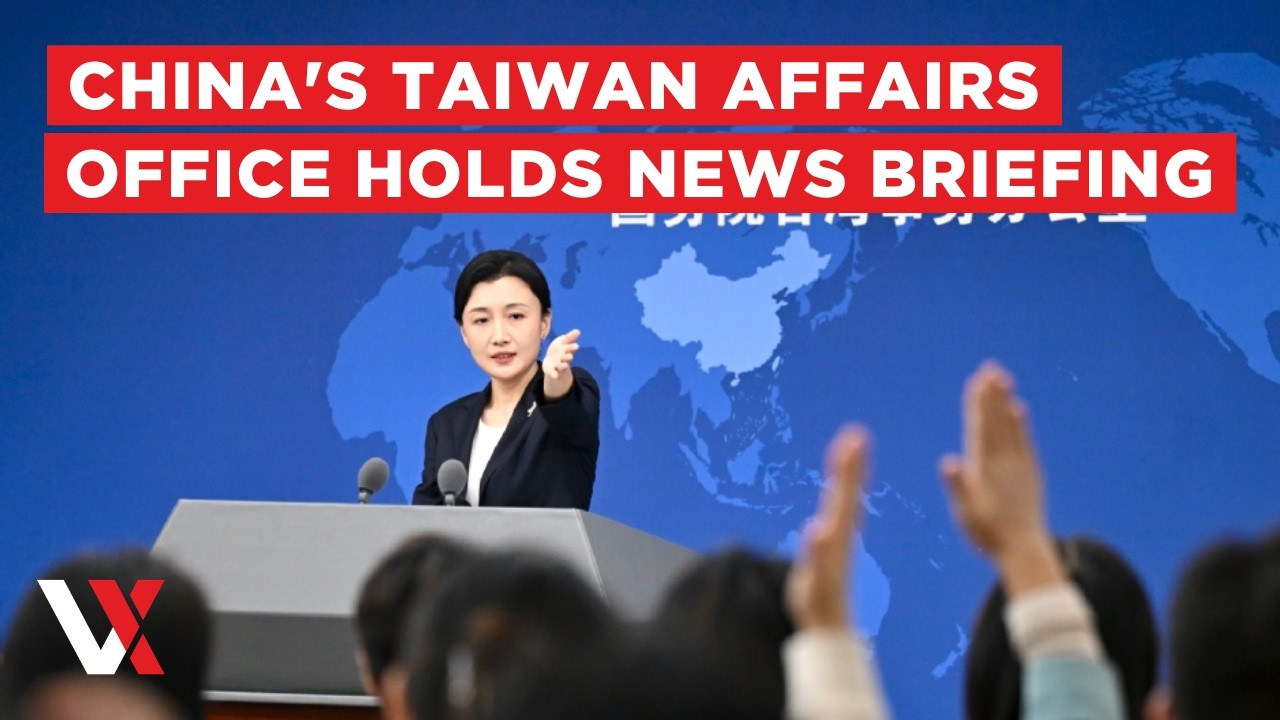 LIVE | China's Taiwan Affairs Office Holds Regular News Briefing in Beijing | VERTEX