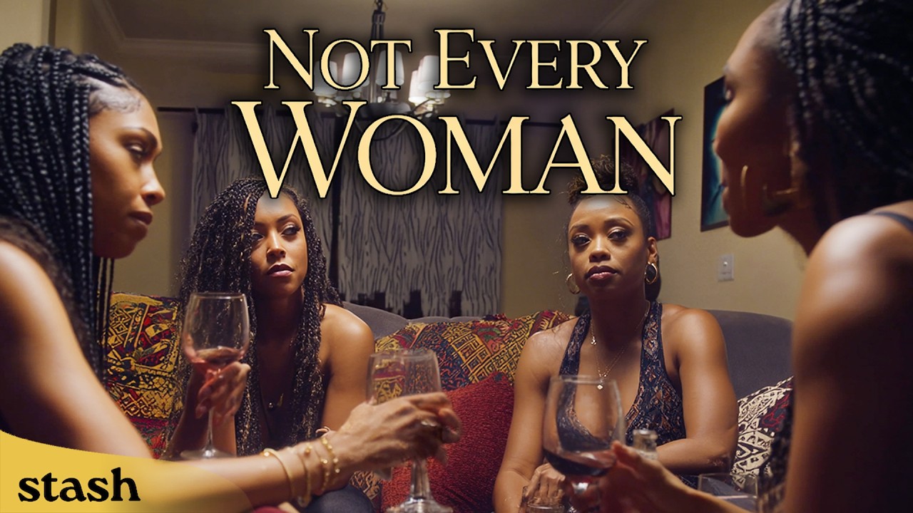 Not Every Woman | Drama | Full Movie | A Love Letter to Black Women in America starring Omar Gooding