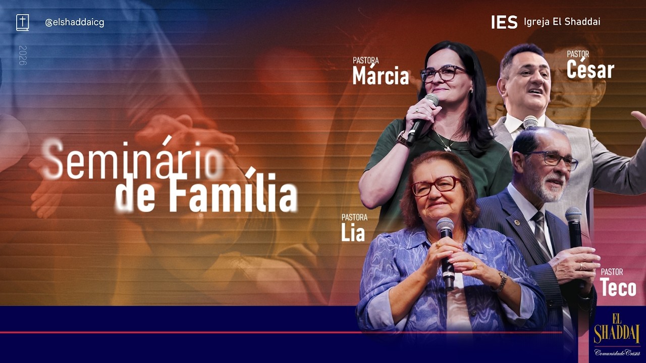 SEMINÁRIO DE FAMÍLIA - 07/02/2026