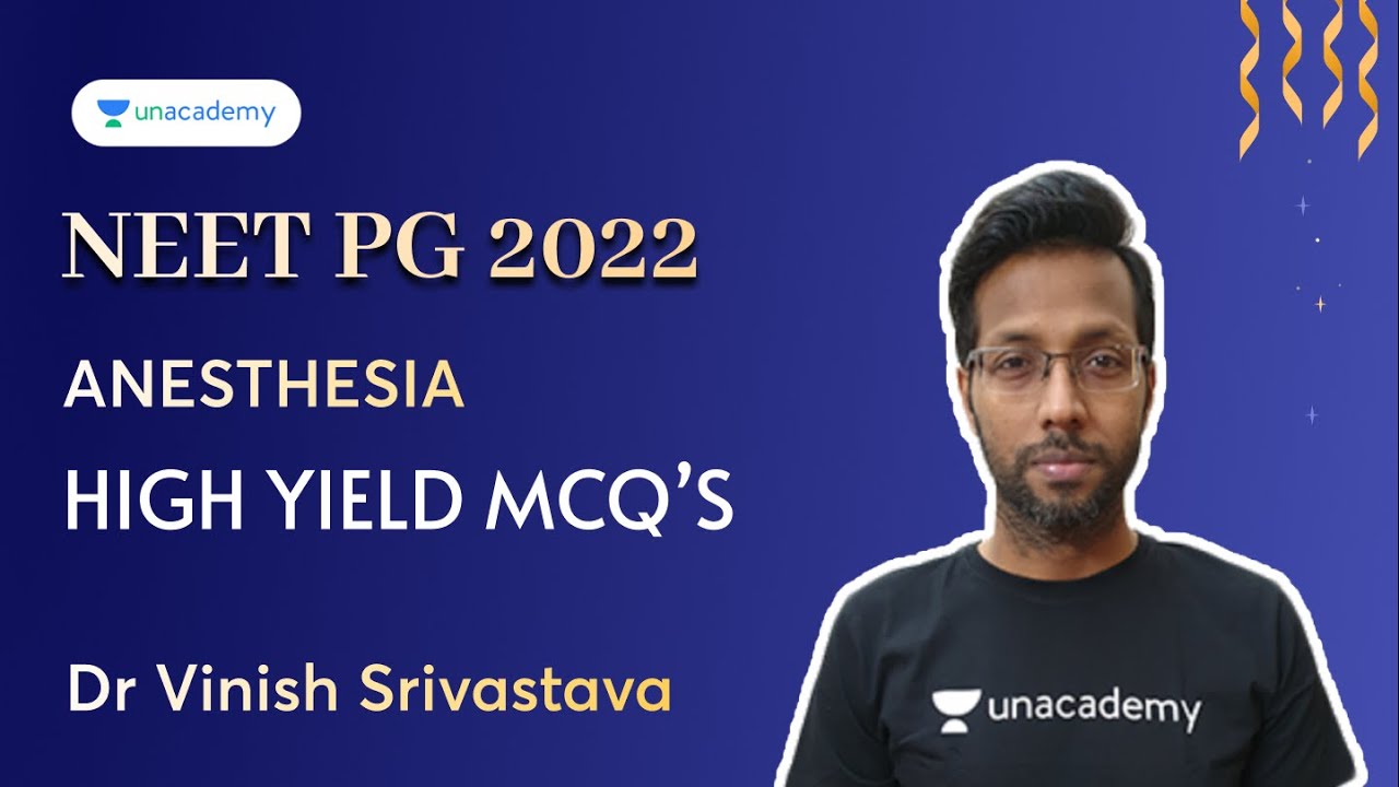 NEET PG 2022 | Anesthesia MCQs Revision Part 3 | Dr Vinish Srivastava