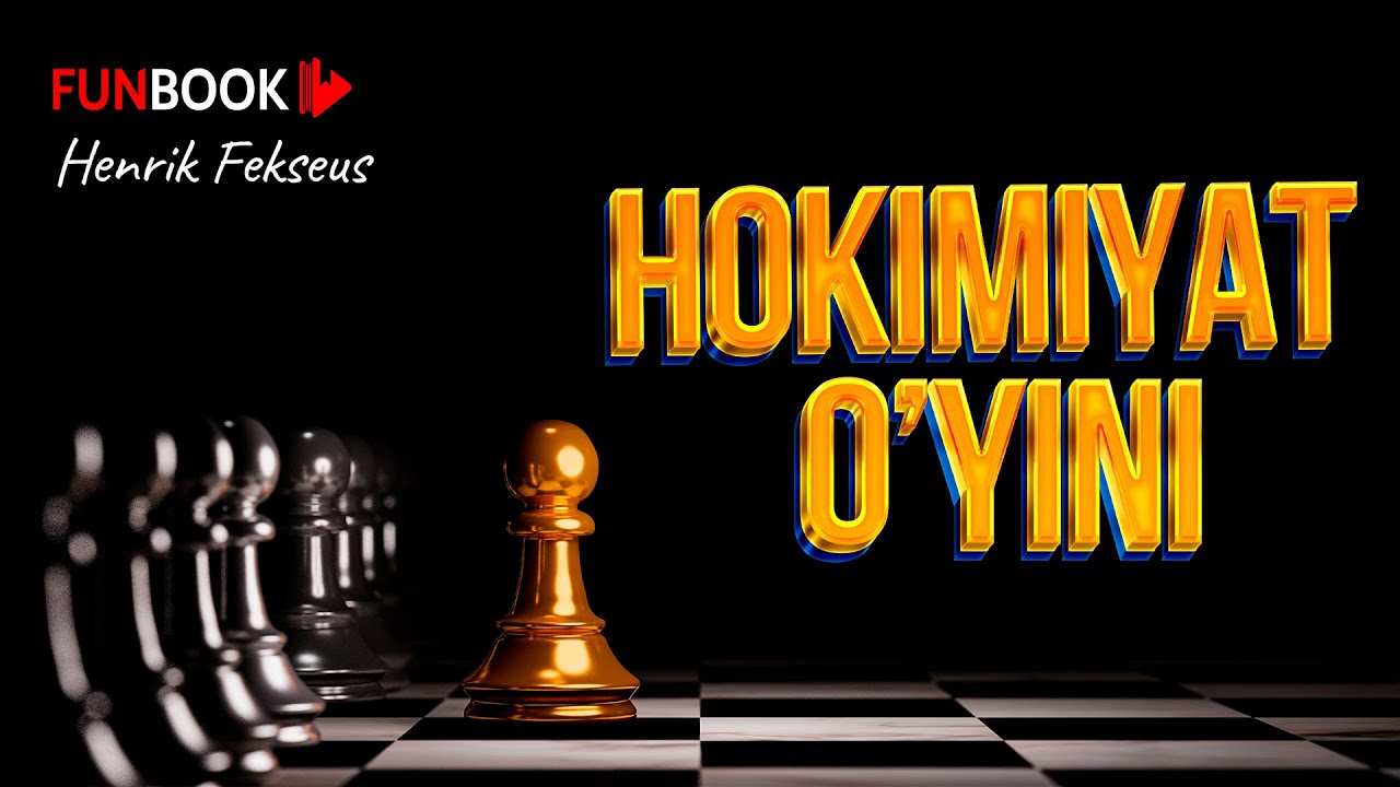 Hokimiyat o&rsquo;yini | Henrik Fekseus | Funbook Uz