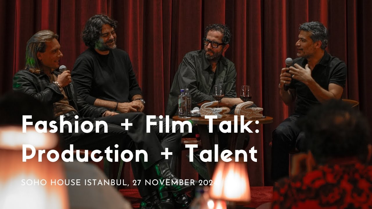 Fashion + Film Talk: Production + Talent