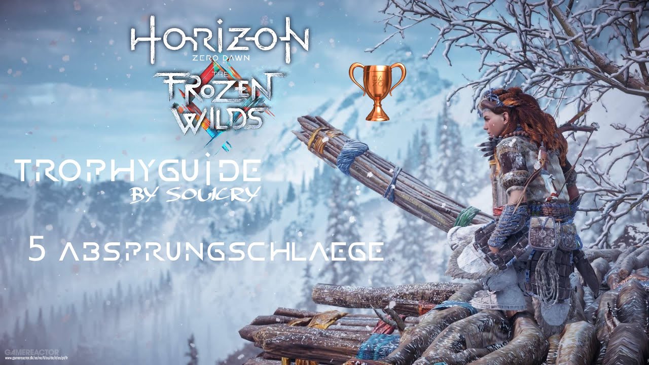 Horizon Zero Dawn  Trophyguide (PS4) [Deutsch] - Bronze - 5 Absprungschläge