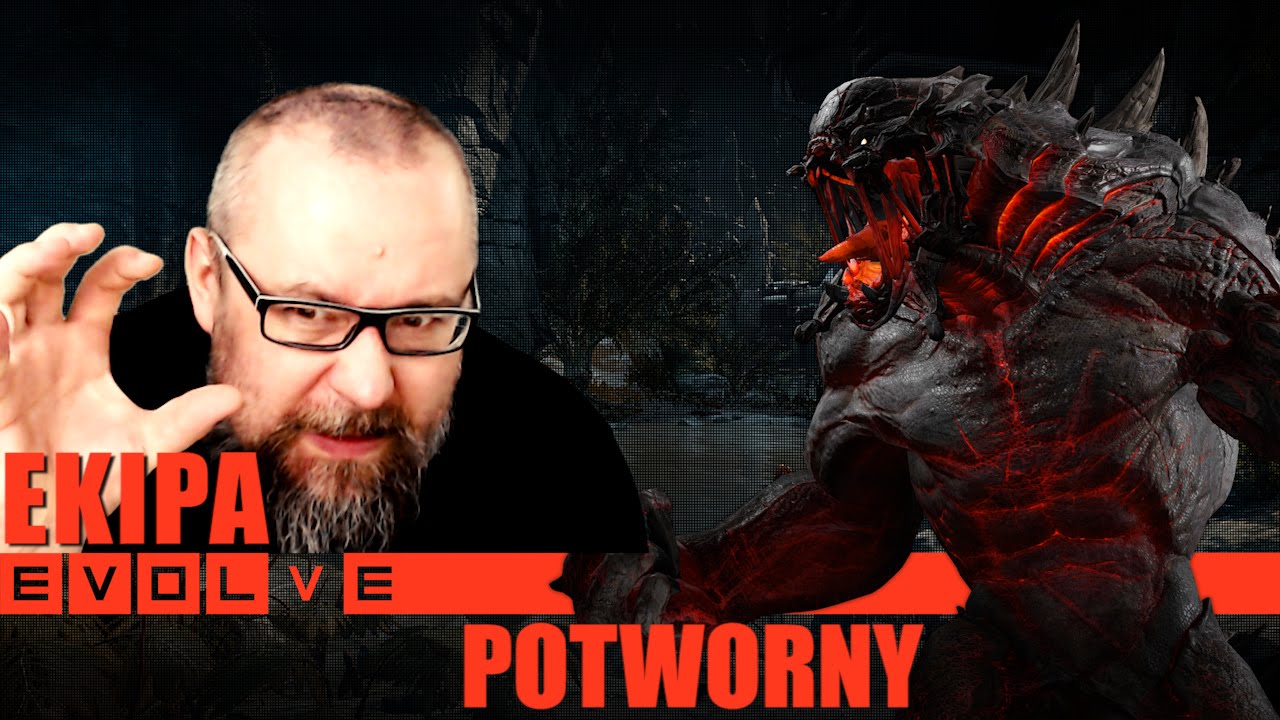 EVOLVE STAGE 2 - Taki potworny potw&oacute;r!