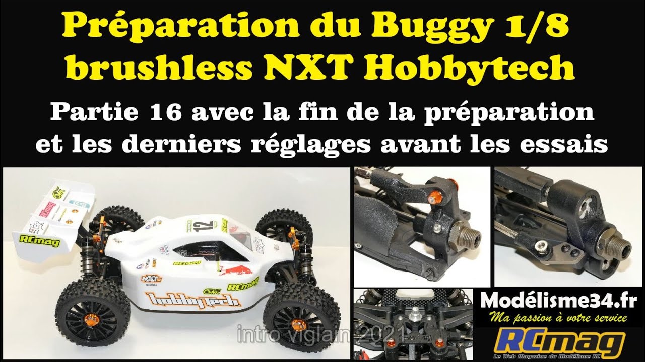 Préparation du Buggy 1/8 brushless NXT de chez Hobbytech - Partie 16 - Fin de la préparation