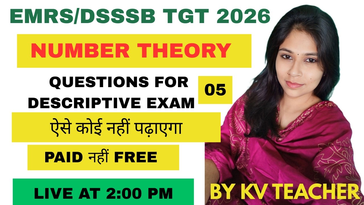 “Number Theory Concepts & Questions for DSSSB/TGT/PGT Maths Exam | Competitive Maths Lecture”
