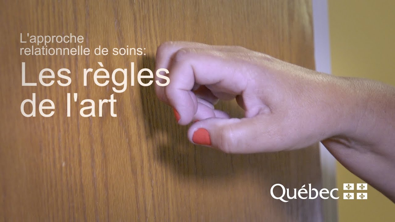 L'approche relationnelle de soins : Les règles de l'art