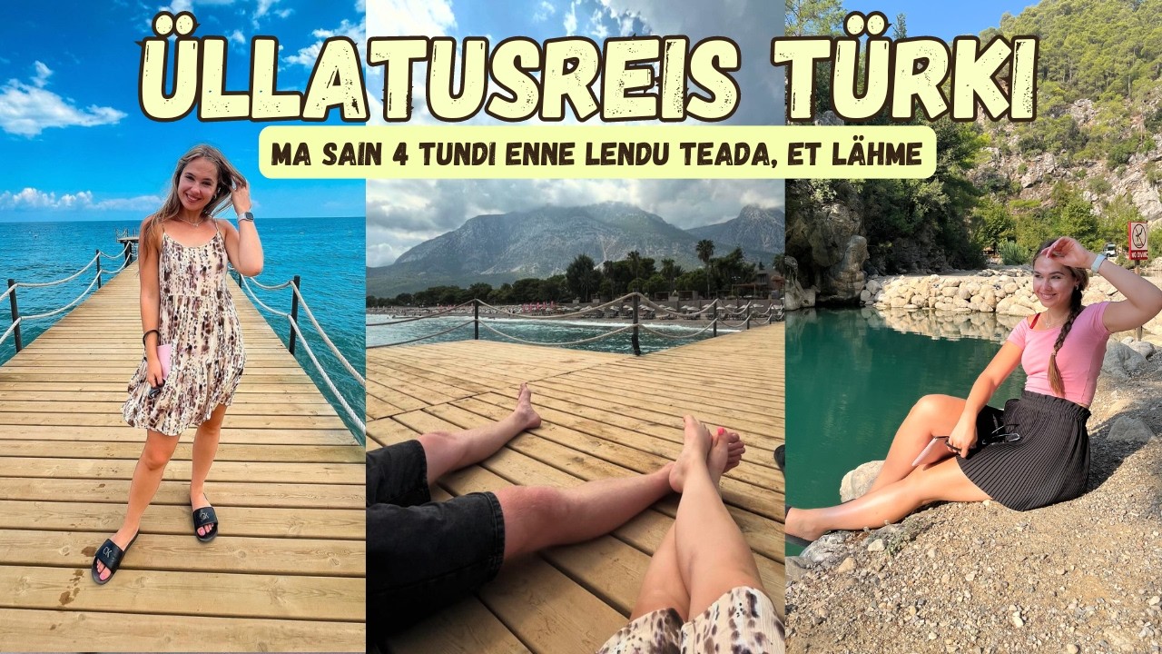🏄‍♀️✈️ÜLLATUSREIS TÜRKI- päriselt kõige lahedam reis siiani