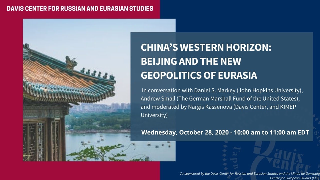 China&rsquo;s Western Horizon: Beijing and the New Geopolitics of Eurasia
