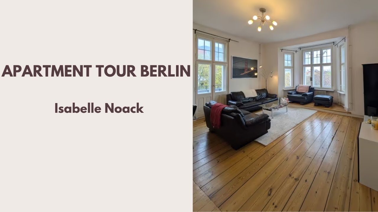 APARTMENT TOUR BERLIN Isabelle Noack
