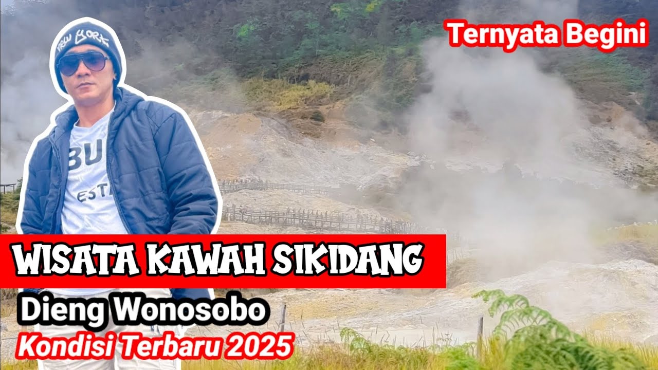 WISATA KAWAH SIKIDANG DIENG WONOSOBO | WISATA FAVORIT DI DIENG