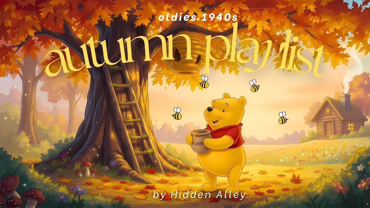Pooh's Sweet Morning Autumn | Oldies 1940s Jazz Playlist for Study and Relax