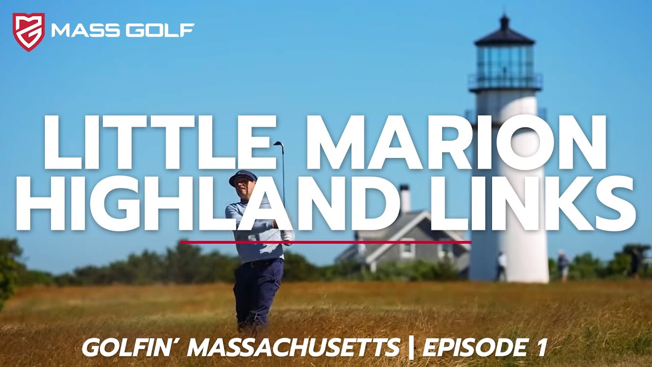 Little Marion & Highland Links | Сезон 1, Эпизод 1: Гольф в Массачусетсе