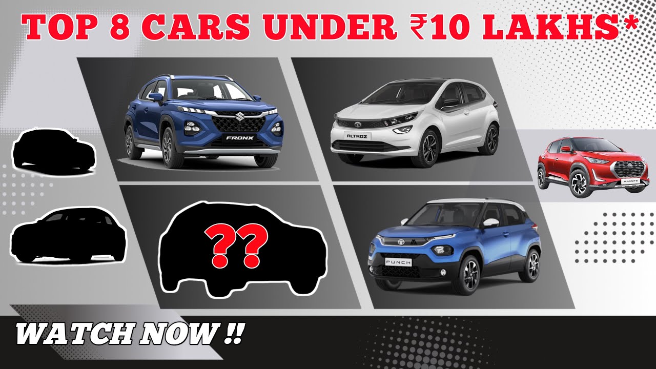 Top 8 Best Budget Cars Under 10 Lakh⚡Best Cars Under 10 lakhs In India 2024