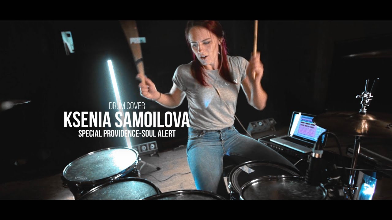 Special Providence - Soul Alert | Ksenia Samoylova Drum Cover