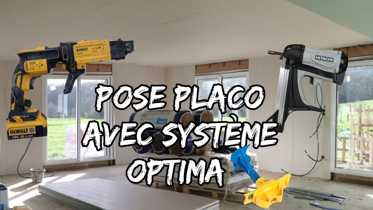 Pose de placo avec système Optima