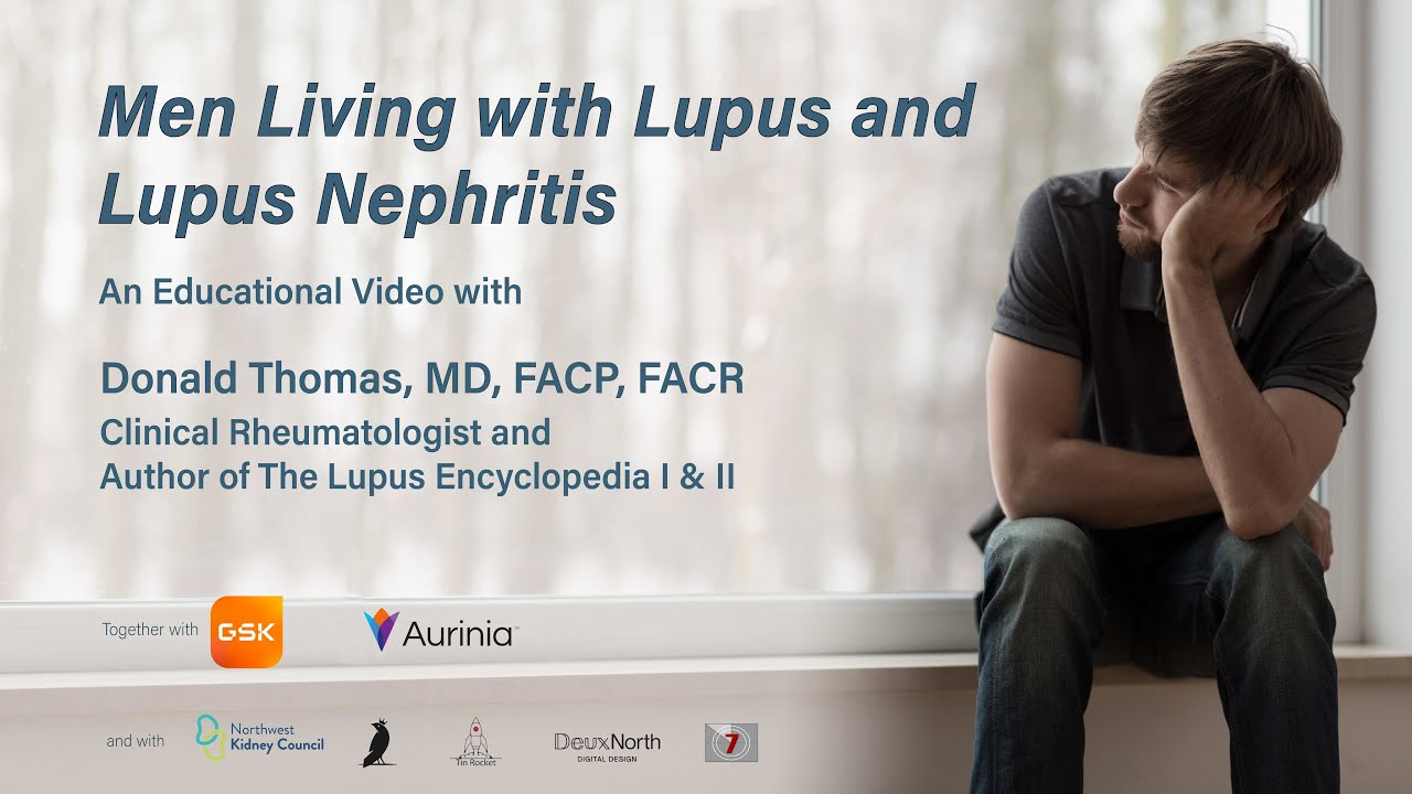 Men Living with Lupus and Lupus Nephritis