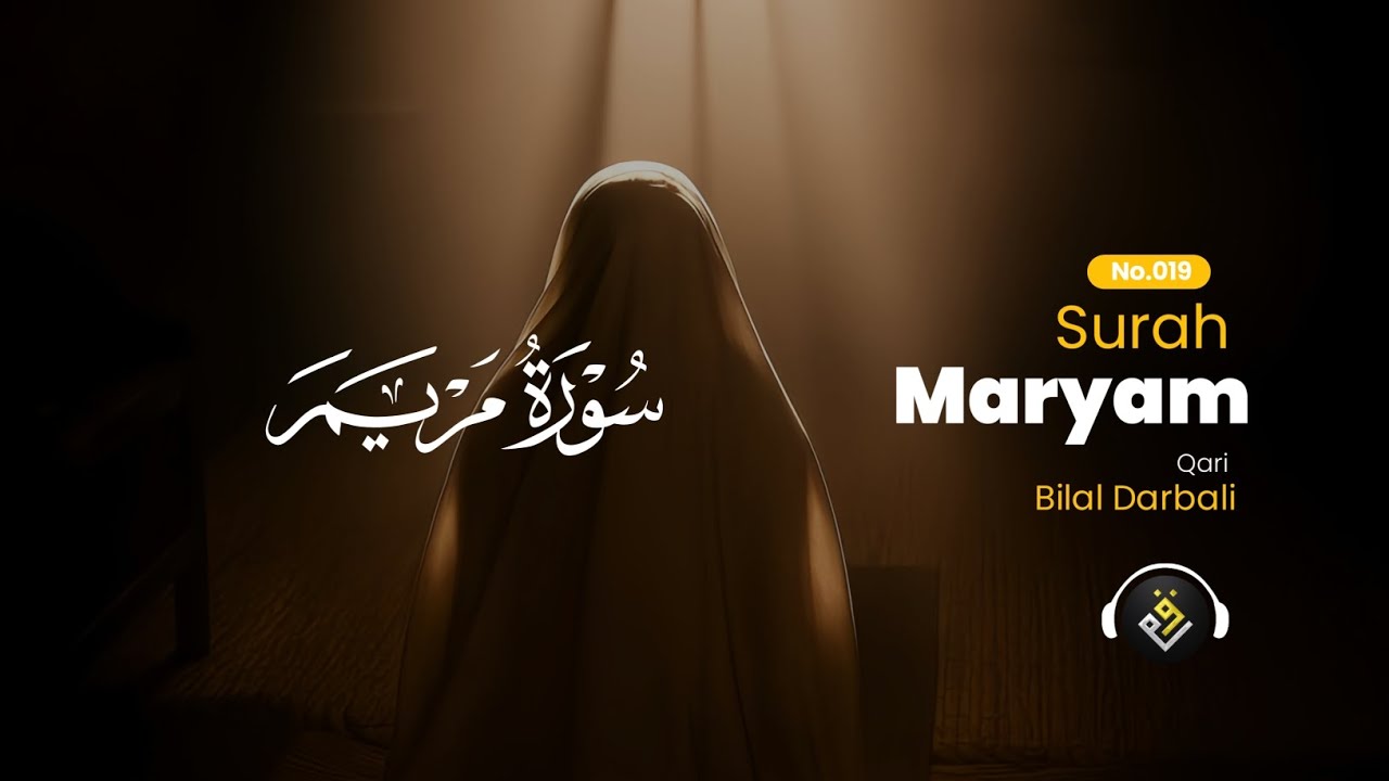 ❤️😞 Bilal Darbali (بلال دربالي) | Surah Maryam (سوره مريم) 😞❤️