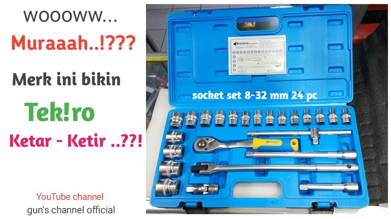 Tekiro Ketar Ketir || Kunci sok set 8-32 mm 24 pc Benz - Muraahhh...???!