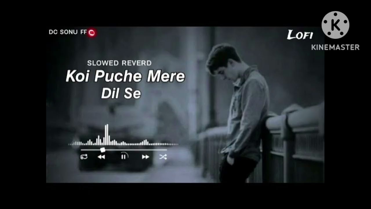Koi  puche  mere  Dil  Se  (slowed+ Reverb) Arijit Singh#sad song// V_raimix(Lo&pi) Hindi  song 