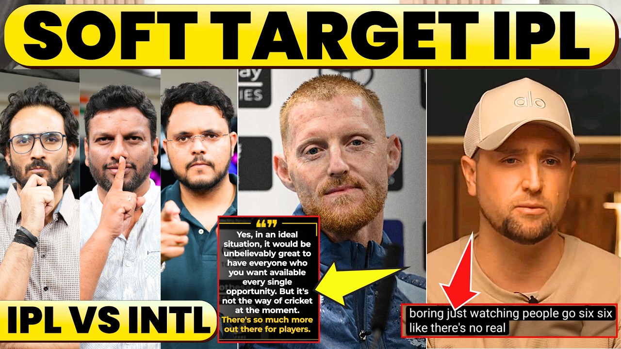 STOKES SHUTS DOWN IPL HATERS. ENGLISH MEDIA & CRICKETERS TARGETING IPL. BRAND IPL REALITY