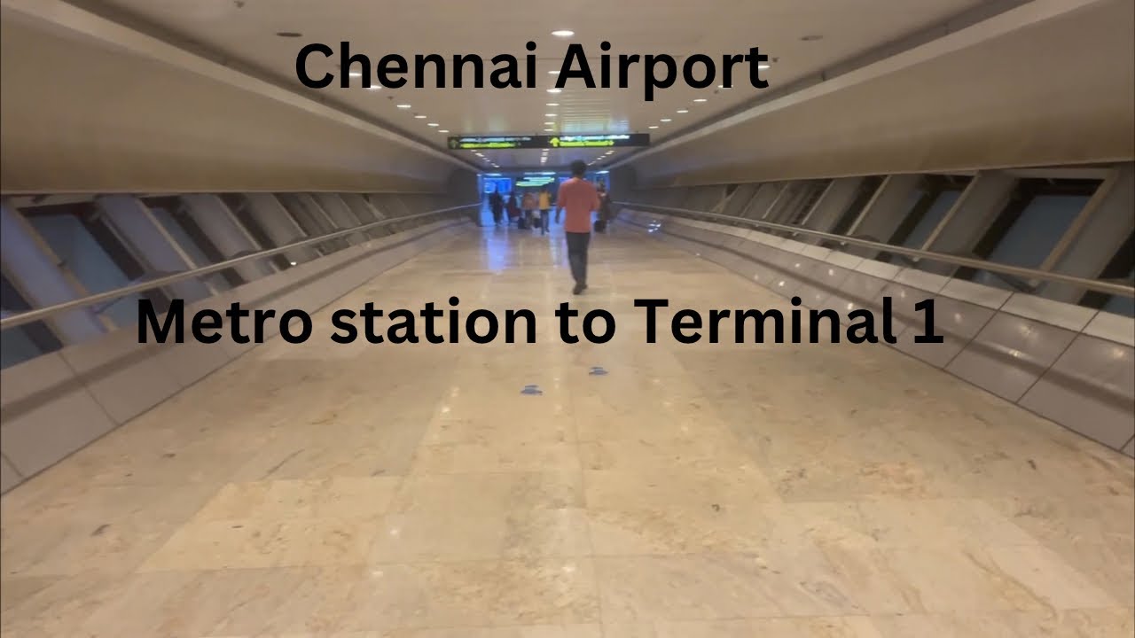 Chennai Airport | How to reach domestic terminal from Metro | Metro to T1