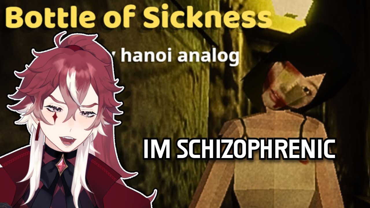 I'M SCHIZOPHRENIC | Bottle of Sickness
