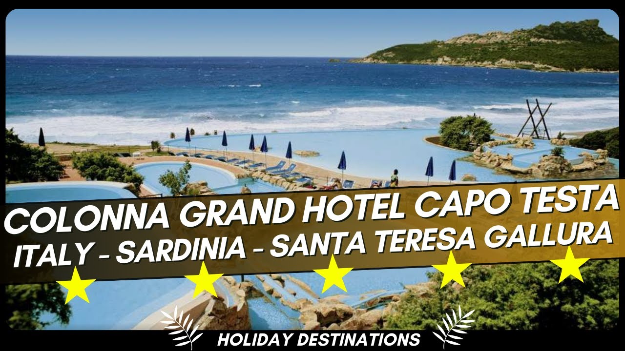 Colonna Grand Hotel Capo Testa 🌴 Sardinia Beachfront Resort 2025