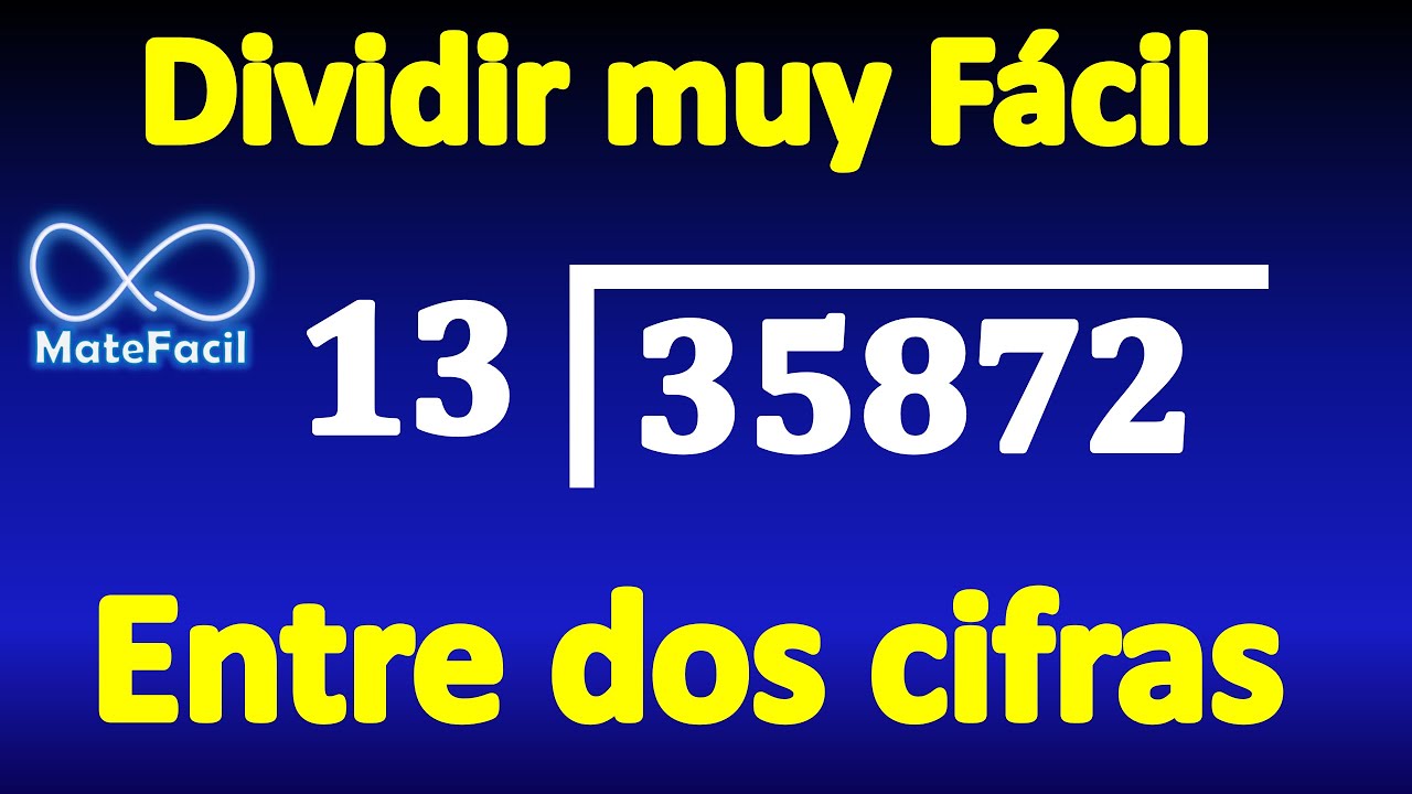 4. Cómo dividir por DOS CIFRAS, Y COMPROBACIÓN. EJERCICIO RESUELTO