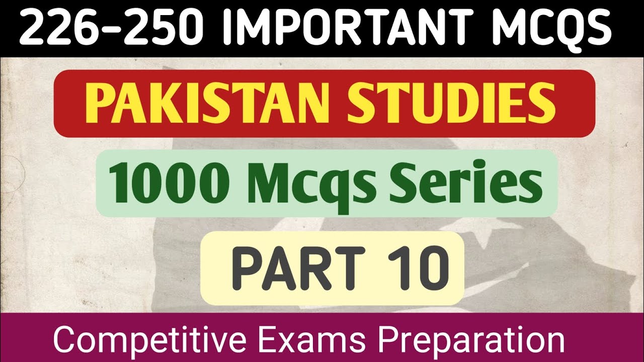 Advance Mcqs of Pak studies|Part 10 |1000 Mcqs Series @AcadLing 