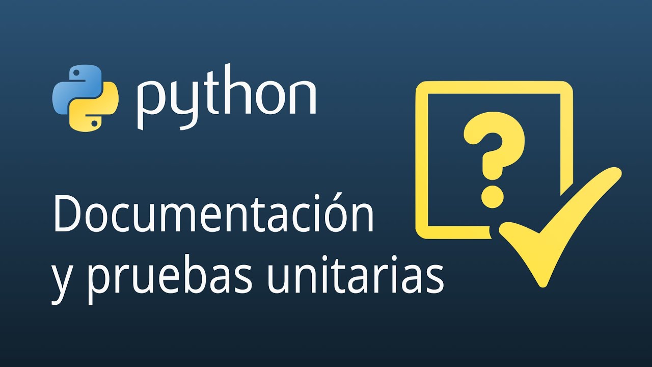 Documentación y pruebas unitarias - El lenguaje Python - 12