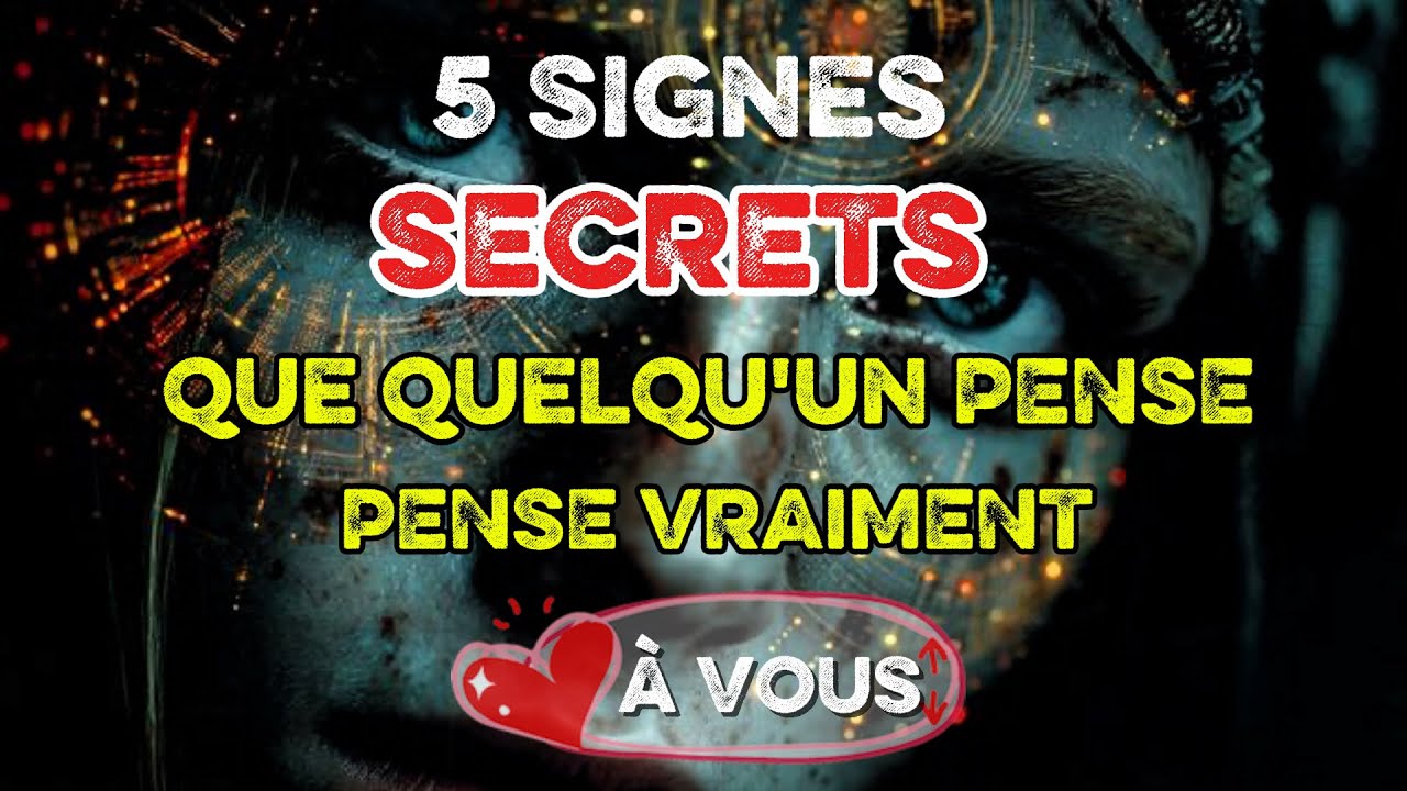 5 Signes SECRETS que quelqu'un PENSE VRAIMENT à vous - Faits Psychologiques
