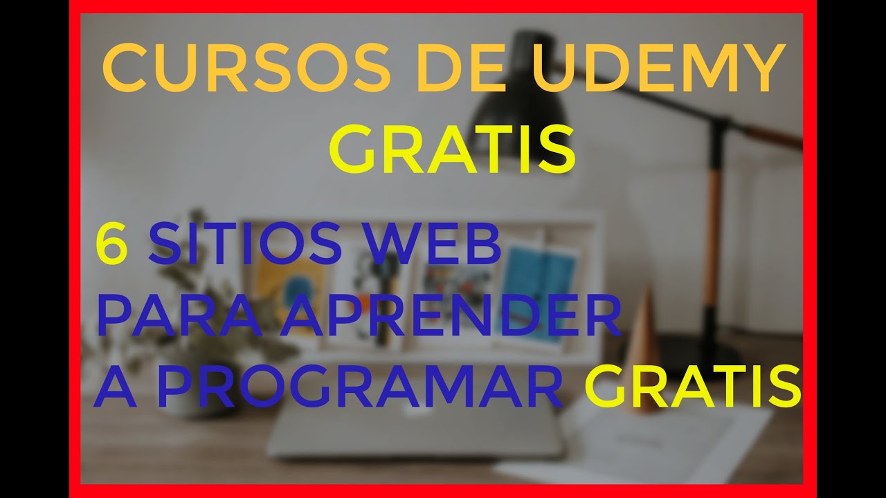 CURSOS DE UDEMY GRATIS | 6 LUGARES DONDE APRENDER GRATIS A PROGRAMAR