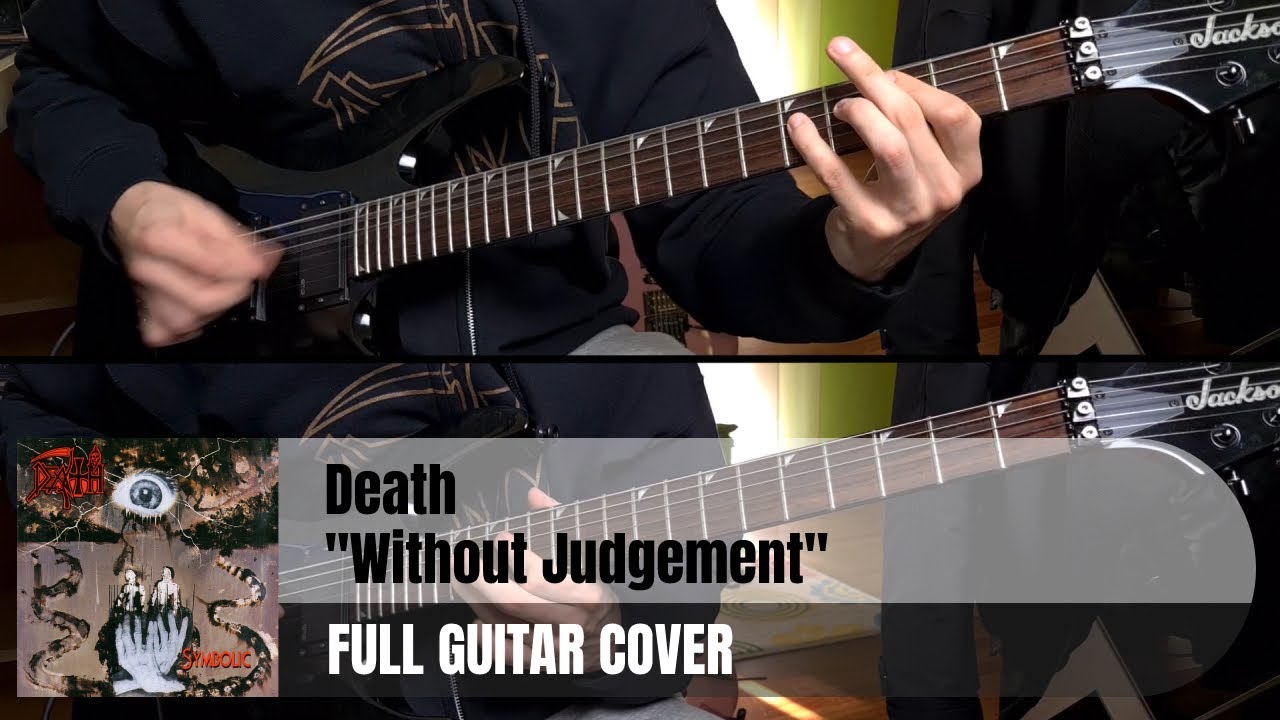 Death - Without Judgement | FULL GUITAR COVER | (Symbolic - 1995)