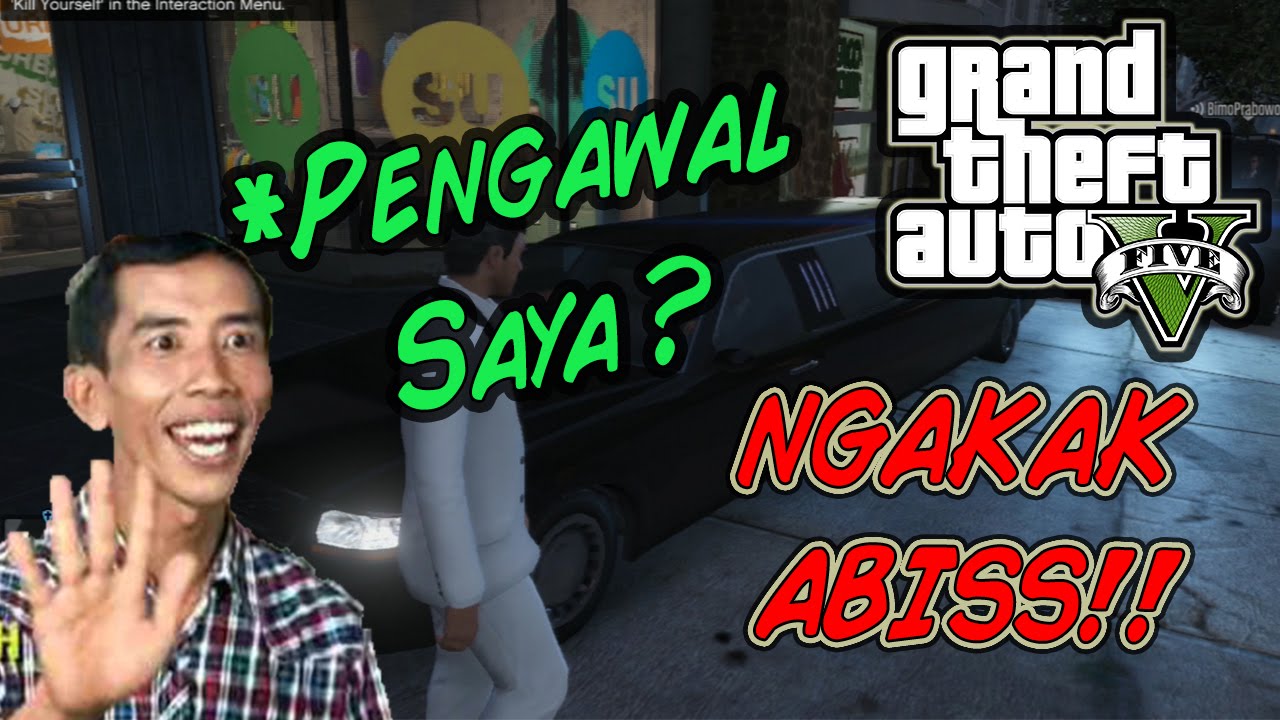 GTA 5 NGAKAK ABIS!! - AKU PENGAWAL PRESIDEN KAKAK! HAHAHA!!!