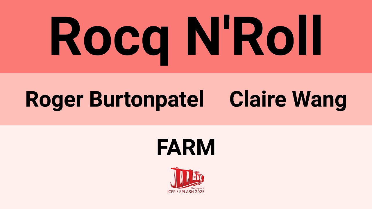[FARM'25] Rocq N'Roll