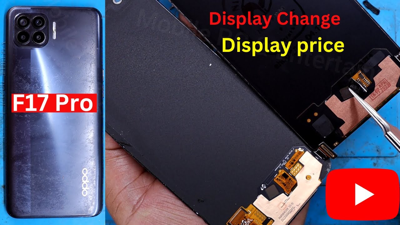 OPPO F17 Pro Display Change | Oppo F17 Pro Display Price | Oppo F17 Pro LCD Change | OPPO F17 Pro