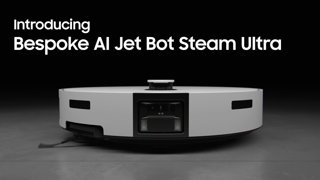 Introducing Bespoke AI Jet Bot Steam Ultra｜Samsung