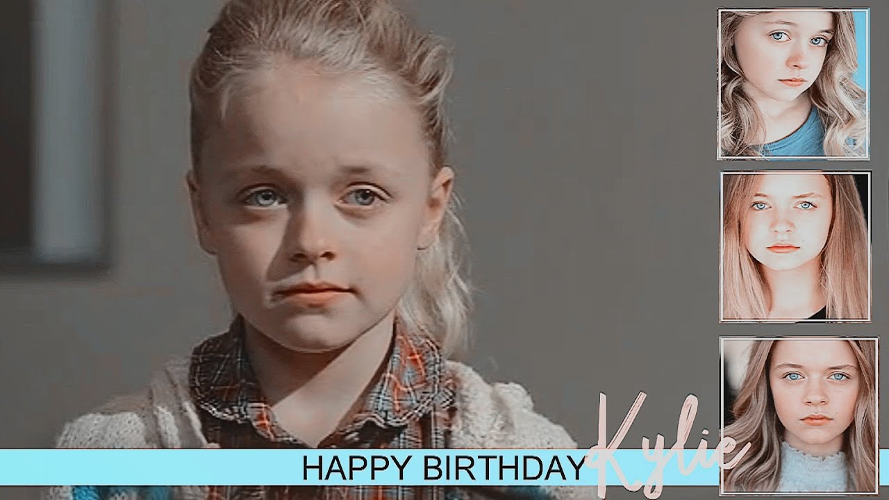 Kylie Rogers //  Love Myself {HBD♥}