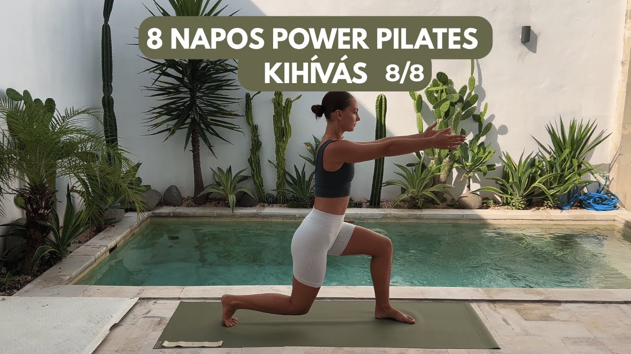 💥8 NAPOS POWER PILATES KIHÍVÁS || Teljes testet átmozgató edzések