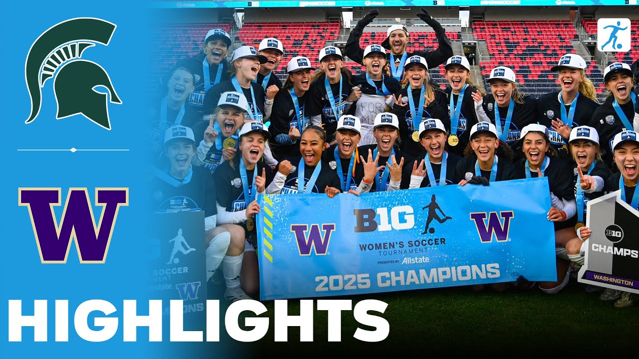 Washington vs Michigan State | Big Ten Women's Soccer Championship | Highlights - November 09, 2025